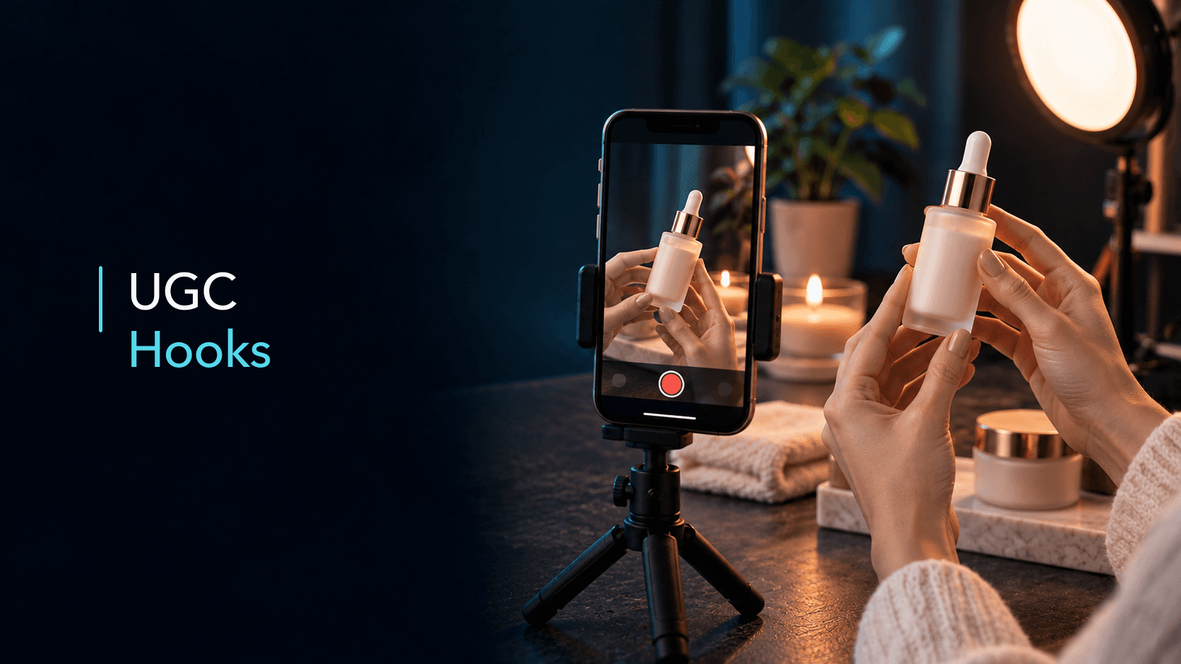 Editorial cover labeled UGC Hooks showing hands presenting a product to a phone camera.